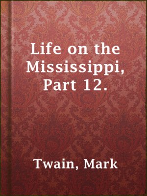 cover image of Life on the Mississippi, Part 12.